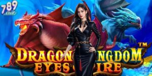 Slot Dragon Kingdom 789club: Chinh Phục Vương Quốc Rồng & Nhận Giải Thưởng Lớn